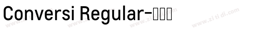 Conversi Regular字体转换